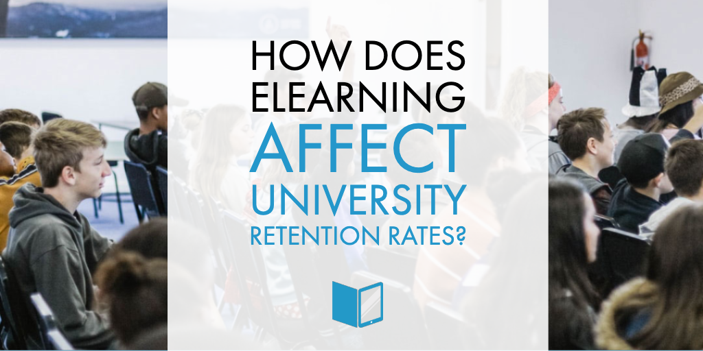 How Does eLearning Affect University Retention Rates?