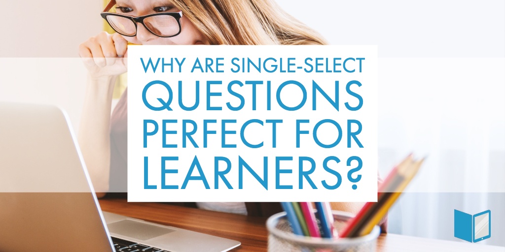 Single-Select Questions: Tips and Advantages